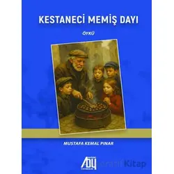 Kestaneci Memiş Dayı - Mustafa Kemal Pınar - Baygenç Yayıncılık