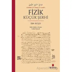 Fizik - Küçük Şerhi - İbn Rüşd - İbn Haldun Üniversitesi Yayınları