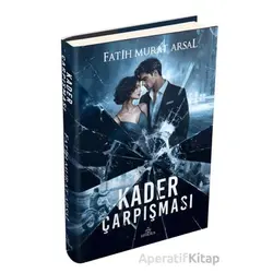 Kader Çarpışması - Fatih Murat Arsal - Ephesus Yayınları