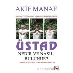 Üstad Nedir ve Nasıl Bulunur? - Akif Manaf - Az Kitap