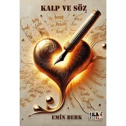 Kalp ve Söz - Emin Berk - Tilki Kitap
