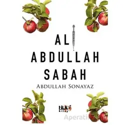 Ali Abdullah Sabah - Abdullah Sonayaz - Tilki Kitap