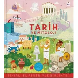Yıldız Gibi Parla – Tarih ve Mitoloji (Sihirli El Feneriyle Birlikte) - Kolektif - İndigo Çocuk