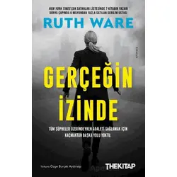 Gerçeğin İzinde - Ruth Ware - The Kitap