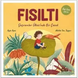 Fısıltı - Ayşe Ayaz - Mecaz Çocuk