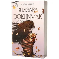 Rüzgara Dokunmak - K. Kübra Berk - Artemis Yayınları
