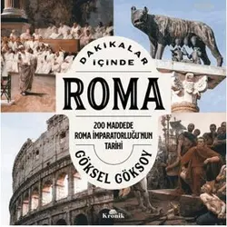Dakikalar İçinde Roma - Göksel Göksoy - Kronik Kitap