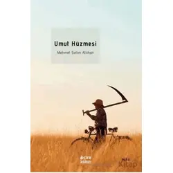 Umut Hüzmesi - Mehmet Selim Atlıhan - Çıra Yayınları