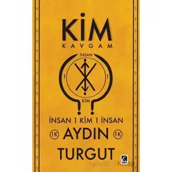Kim Kavgam - Aydın Turgut - Çıra Yayınları
