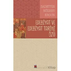 Edebiyat ve Edebiyat Tarihi Özü - Sadettin Nüzhet Ergun - Elips Kitap