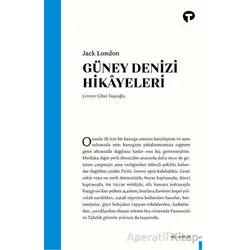 Güney Denizi Hikâyeleri - Jack London - Turkuvaz Kitap