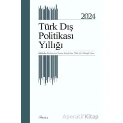 Türk Dış Politikası Yıllığı 2024 - Kollektif - Seta Yayınları