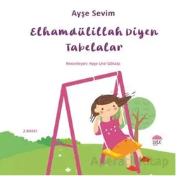 Betül Büyüyor - Elhamdülillah Diyen Tabelalar - Ayşe Sevim - Şule Yayınları