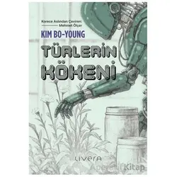 Türlerin Kökeni - Kim Bo-young - Livera Yayınevi
