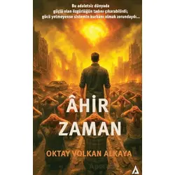Ahir Zaman - Oktay Volkan Alkaya - Kanon Kitap