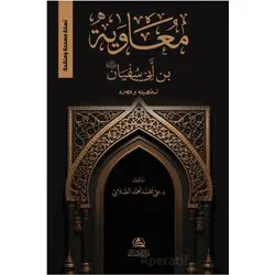 Muaviya b. Sufyan - Ali Mohammad Al-Sallabi - Asalet Yayınları