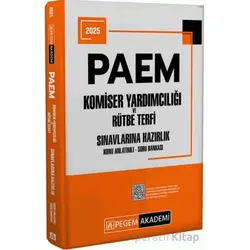 2025 PAEM Komiser Yardımcılığı ve Rütbe Terfi Sınavlarına Hazırlık Konu Anlatımlı Soru Bankası