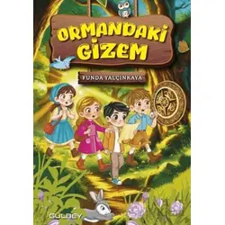Ormandaki Gizem - Funda Yalçınkaya - Gülbey Yayınları