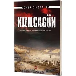 Kızılcagün - Güner Dinçaslan - 44 Yayınları