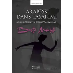 Arabesk Dans Tasarımı - Beste Naiboğlu - Müzik Eğitimi Yayınları