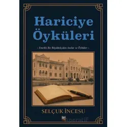 Hariciye Öyküleri - Selçuk İncesu - İleri Yayınları