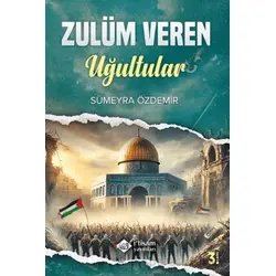 Zulum Veren Uğultular - Sümeyra Özdemir - İtisam Yayınları