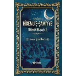 Hikemuş Şamiyye Bilgelik Hikayeleri - Fikret Şanlıbaba - İtisam Yayınları