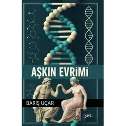 Aşkın Evrimi - Barış Uçar - Puslu Yayıncılık