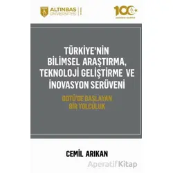 Türkiyenin Bilimsel Araştırma, Teknoloji Geliştirme ve İnovasyon Serüveni