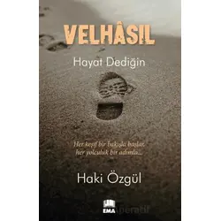 Velhasıl - Haki Özgül - Ema Kitap