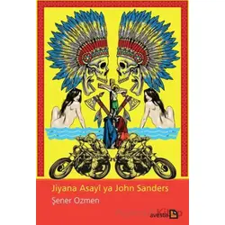 Jiyana Asayî ya John Sanders - Şener Ozmen - Avesta Yayınları