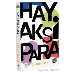 Hay Aksi Para - Tayfun Kaya - Da Vinci Publishing