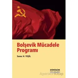 Bolşevik Mücadele Programı - Kolektif - Dönüşüm Yayınları