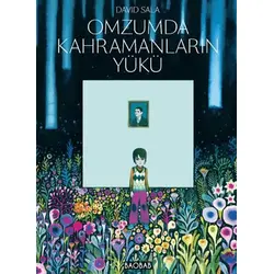 Omzumda Kahramanların Yükü - David Sala - Baobab Yayınları
