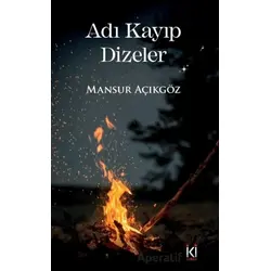 Adı Kayıp Dizeler - Mansur Açıkgöz - İki Nokta Kitabevi