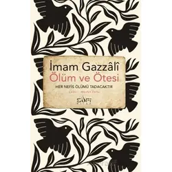 Ölüm ve Ötesi - İmam Gazali - Sufi Kitap