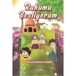 Ruhumu Besliyorum - Mükerrem Kurt - İmbik Yayınları