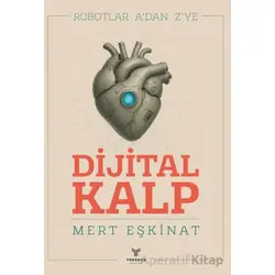 Dijital Kalp - Mert Eşkinat - Theseus Yayınevi