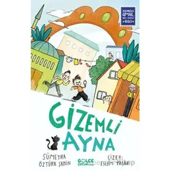 Gizemli Ayna - Sümeyra Öztürk Şahin - Timaş Gülce Çocuk