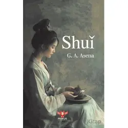 Shui - G. Ahmetcan Asena - Pankuş Yayınları