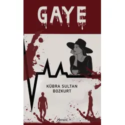 Gaye - Kübra Sultan Bozkurt - Armoni Yayıncılık
