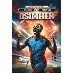 Futbolun Yıldızları Osimhen (Poster Hediyeli) - Ahmet Çelikkol - Kabile Çocuk