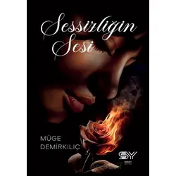 Sessizliğin Sesi - Müge Demirkılıç - Servet Yayınevi