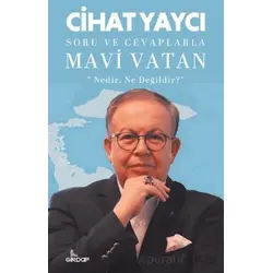 Soru ve Cevaplarla Mavi Vatan - Cihat Yaycı - Girdap Kitap