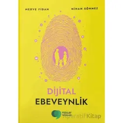 Dijital Ebeveynlik - Merve Fidan - Yeşilay Yayınları
