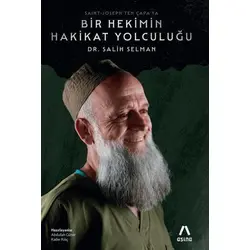 Saint-Josephten Çapaya Bir Hekimin Hakikat Yolculuğu - Salih Selman - Aşina Yayınları