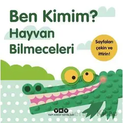 Ben Kimim? - Hayvan Bilmeceleri - Kolektif - Yapı Kredi Yayınları