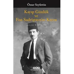 Kayıp Günlük ve Fon Sadriştayn’ın Karısı - Ömer Seyfettin - Yapı Kredi Yayınları