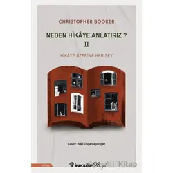 Neden Hikaye Anlatırız? 2 - Christopher Booker - İnkılap Kitabevi