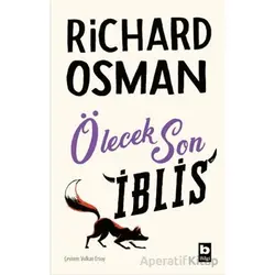 Ölecek Son İblis - Richard Osman - Bilgi Yayınevi